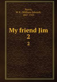 My friend Jim. 2