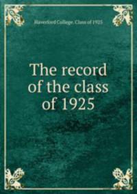 The record of the class of 1925
