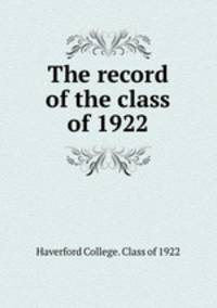The record of the class of 1922