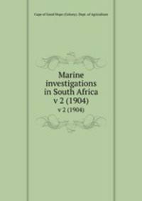 Marine investigations in South Africa. v 2 (1904)