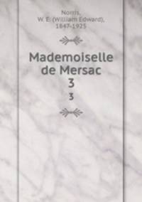 Mademoiselle de Mersac. 3