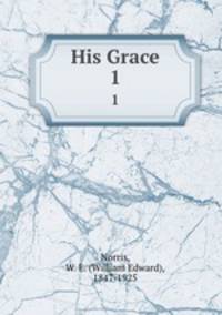 His Grace. 1