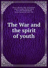 The War and the spirit of youth