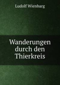 Wanderungen durch den Thierkreis