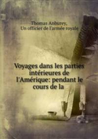 Voyages dans les parties interieures de l