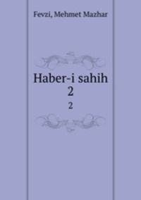Haber-i sahih. 2