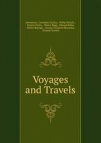 Voyages and Travels