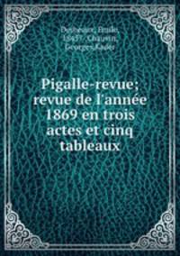 Pigalle-revue; revue de l