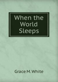 When the World Sleeps