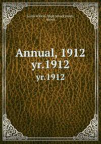 Annual, 1912. yr.1912