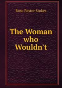The Woman who Wouldn