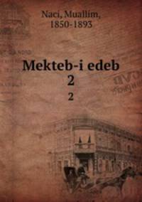 Mekteb-i edeb. 2