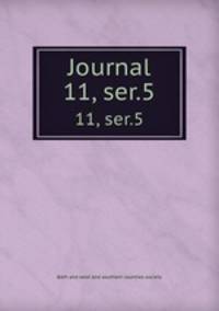 Journal. 11, ser.5