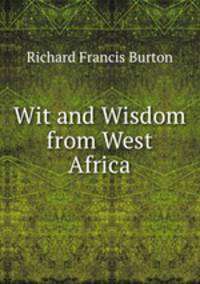 Wit and Wisdom from West Africa