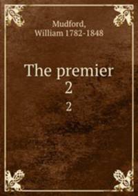 The premier. 2