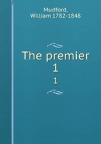 The premier. 1