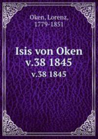 Isis von Oken. v.38 1845