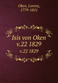 Isis von Oken. v.22 1829