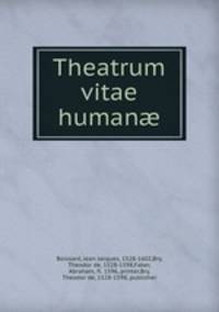 Theatrum vitae human?