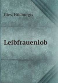 Leibfrauenlob