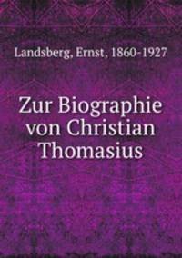 Zur Biographie von Christian Thomasius