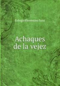 Achaques de la vejez