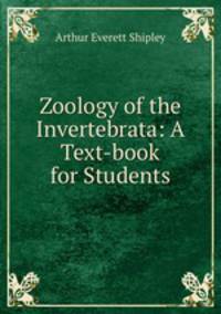 Zoology of the Invertebrata: A Text-book for Students