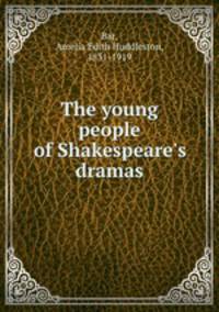 The young people of Shakespeare