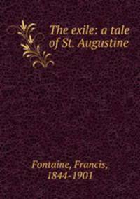 The exile: a tale of St. Augustine