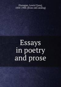 Essays in poetry and prose