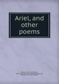 Ariel, and other poems