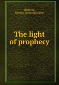 The light of prophecy