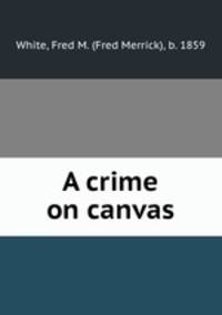 A crime on canvas