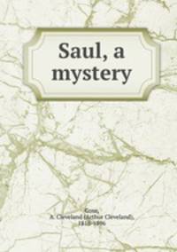 Saul, a mystery