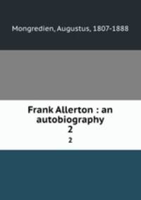 Frank Allerton : an autobiography. 2