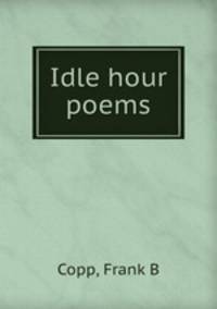 Idle hour poems