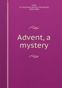 Advent, a mystery