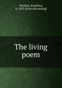 The living poem