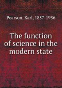 The function of science in the modern state