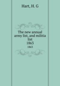 The new annual army list, and militia list. 1863