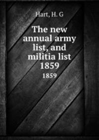 The new annual army list, and militia list. 1859
