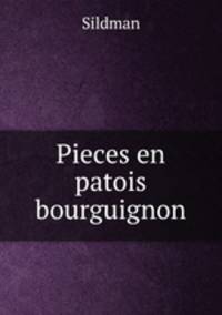 Pieces en patois bourguignon