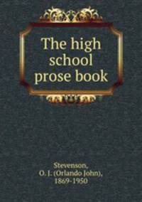 The high school prose book