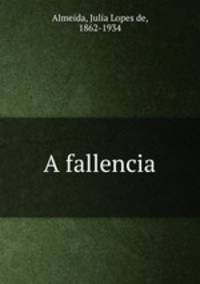 A fallencia