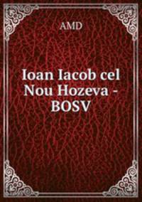 Ioan Iacob cel Nou Hozeva - BOSV