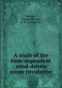A study of the time-dependent wind-driven ocean circulation