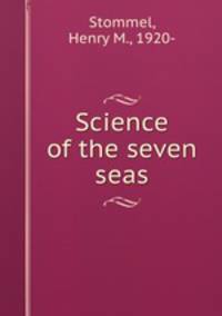 Science of the seven seas