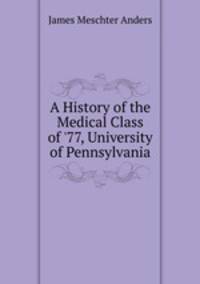 A History of the Medical Class of 