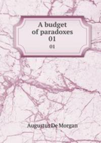 A budget of paradoxes. 01