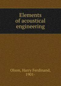 Elements of acoustical engineering